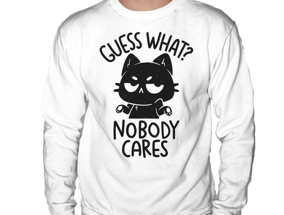 Guess What Nobody Cares