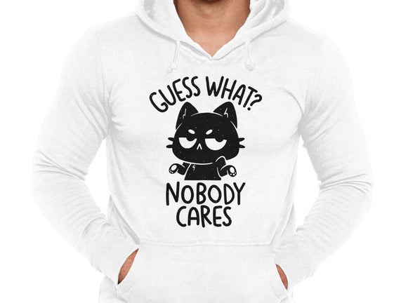 Guess What Nobody Cares
