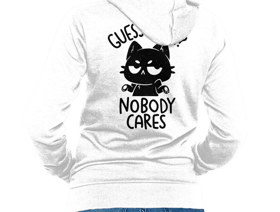 Guess What Nobody Cares