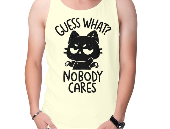 Guess What Nobody Cares
