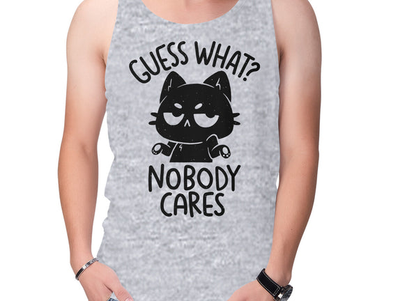 Guess What Nobody Cares