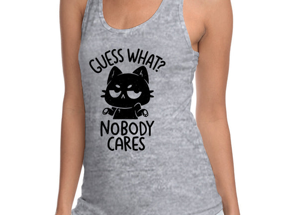 Guess What Nobody Cares