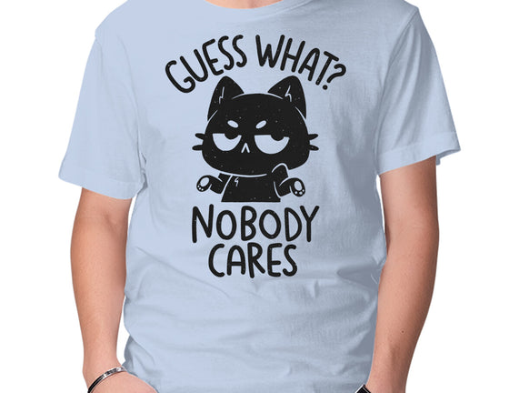 Guess What Nobody Cares