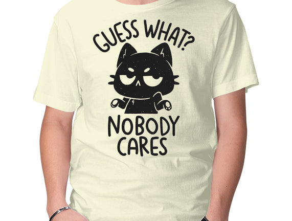 Guess What Nobody Cares