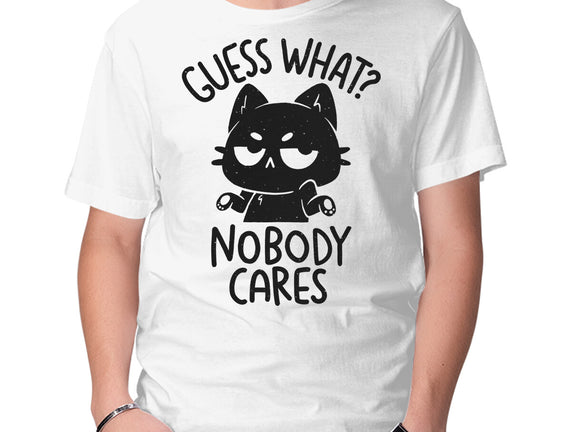 Guess What Nobody Cares