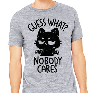 Guess What Nobody Cares
