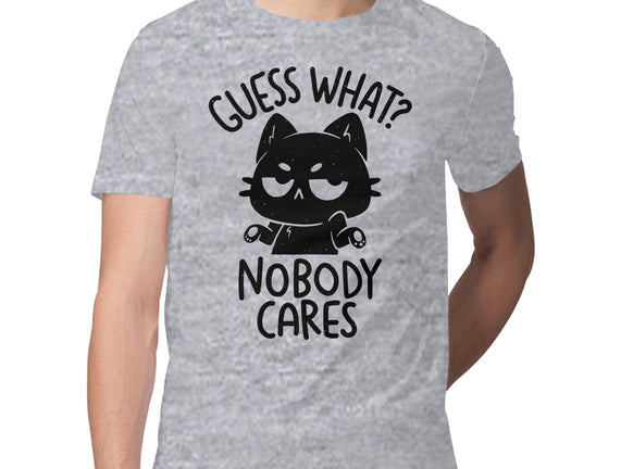 Guess What Nobody Cares