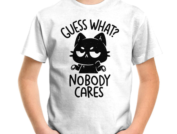 Guess What Nobody Cares