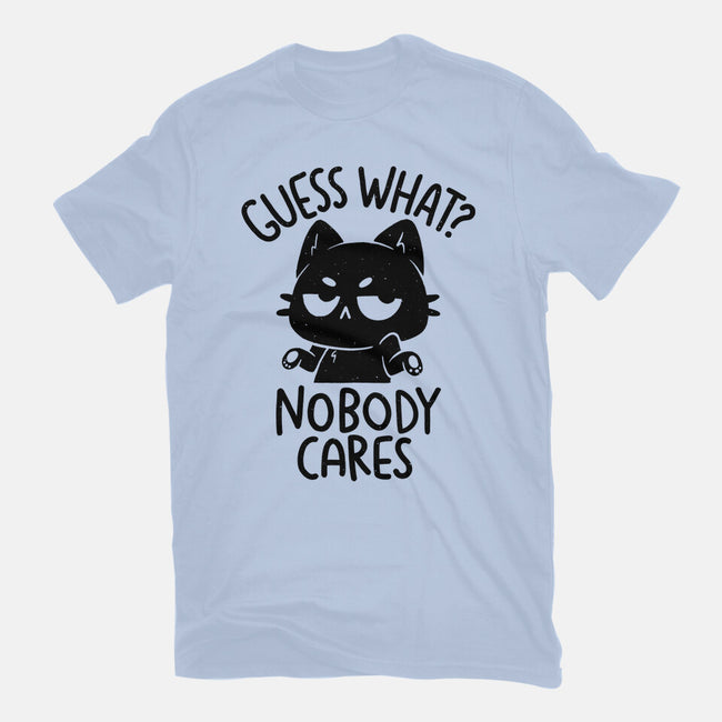Guess What Nobody Cares-Womens-Fitted-Tee-koalastudio