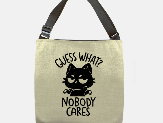 Guess What Nobody Cares