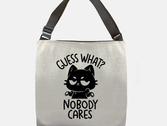 Guess What Nobody Cares