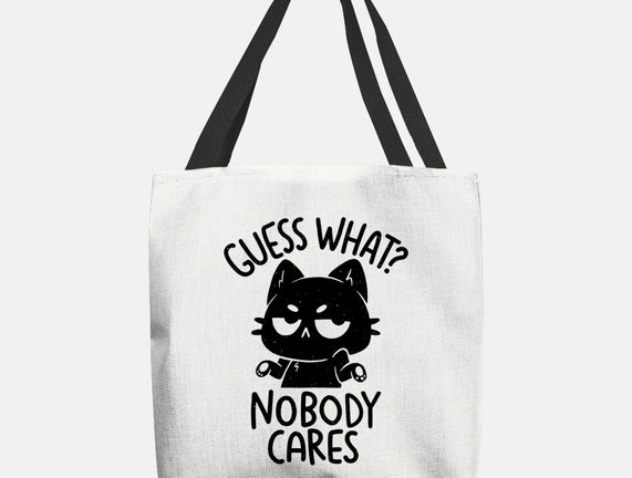 Guess What Nobody Cares