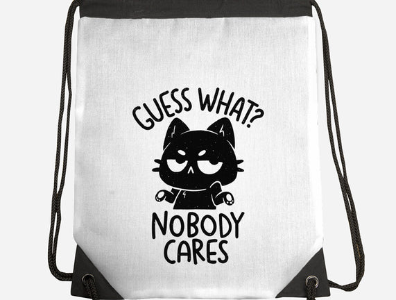 Guess What Nobody Cares