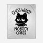 Guess What Nobody Cares-None-Fleece-Blanket-koalastudio