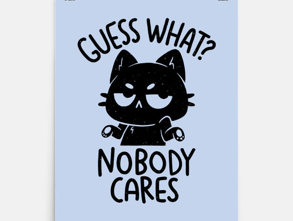 Guess What Nobody Cares