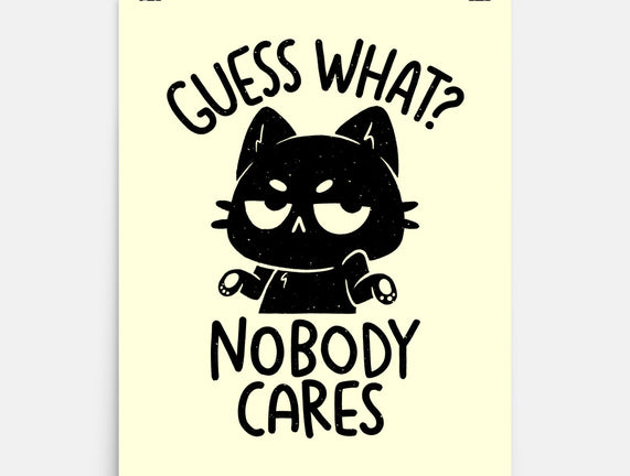 Guess What Nobody Cares