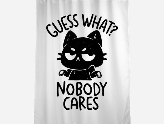 Guess What Nobody Cares