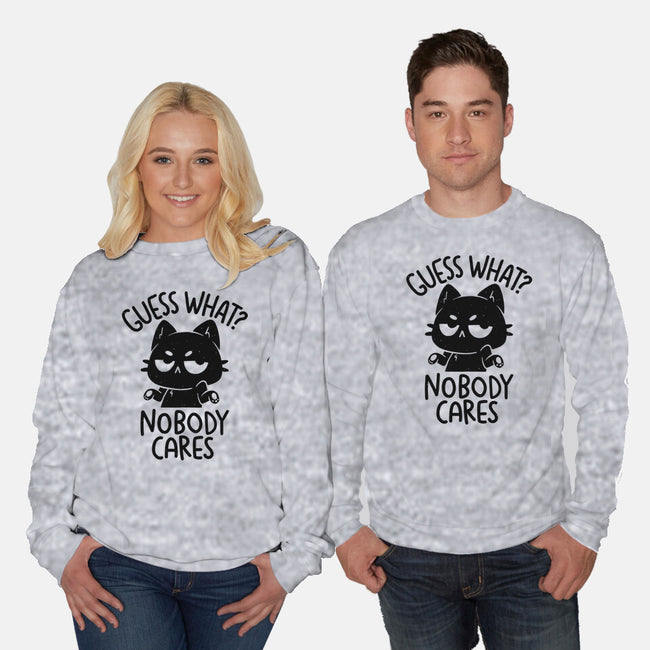 Guess What Nobody Cares-Unisex-Crew Neck-Sweatshirt-koalastudio