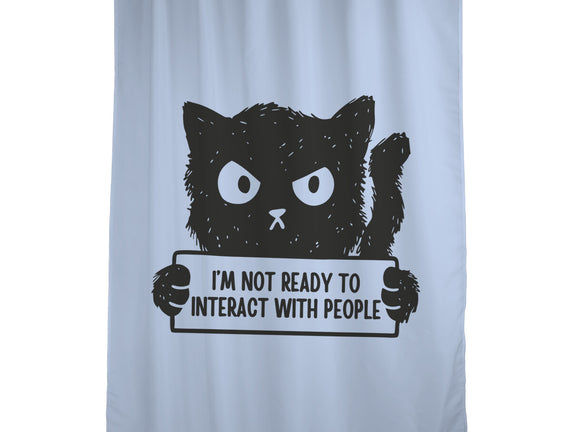 I'm Not Ready To Interact With People