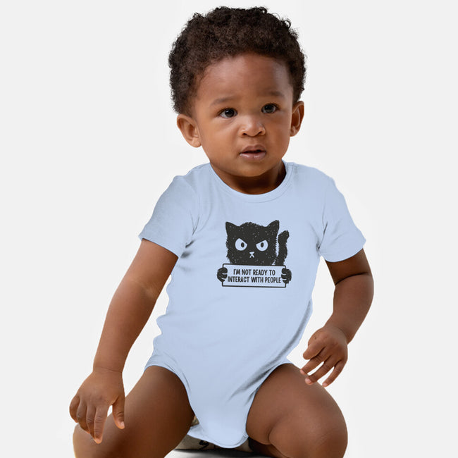 I'm Not Ready To Interact With People-Baby-Basic-Onesie-brunopires