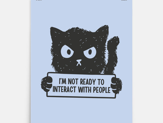 I'm Not Ready To Interact With People