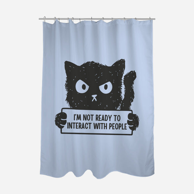 I'm Not Ready To Interact With People-None-Polyester-Shower Curtain-brunopires