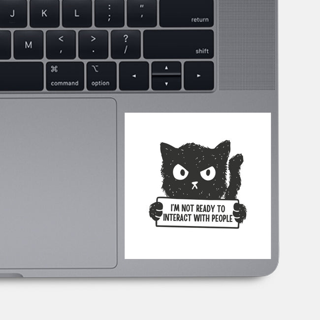 I'm Not Ready To Interact With People-None-Glossy-Sticker-brunopires