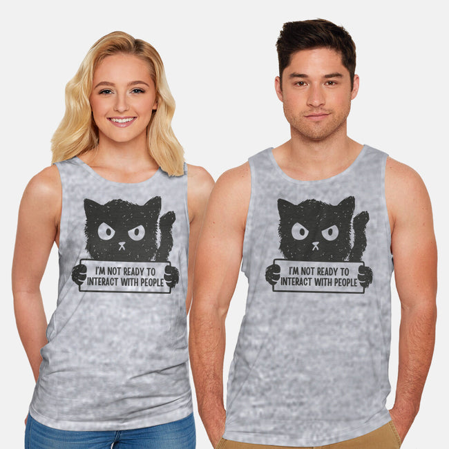 I'm Not Ready To Interact With People-Unisex-Basic-Tank-brunopires