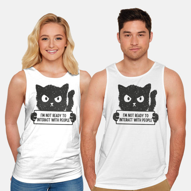 I'm Not Ready To Interact With People-Unisex-Basic-Tank-brunopires