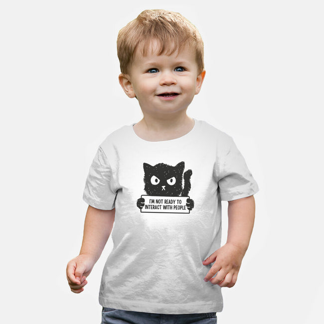 I'm Not Ready To Interact With People-Baby-Basic-Tee-brunopires