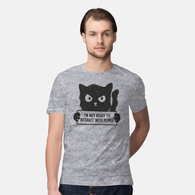 I'm Not Ready To Interact With People-Mens-Premium-Tee-brunopires
