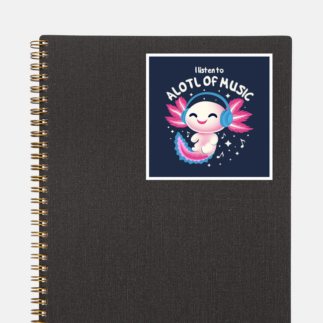 Alotl Of Music-None-Glossy-Sticker-erion_designs