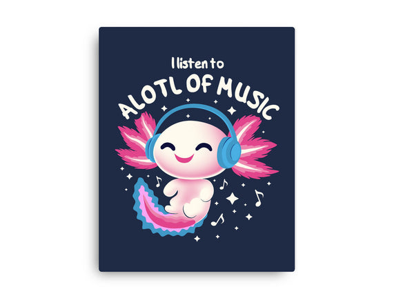 Alotl Of Music