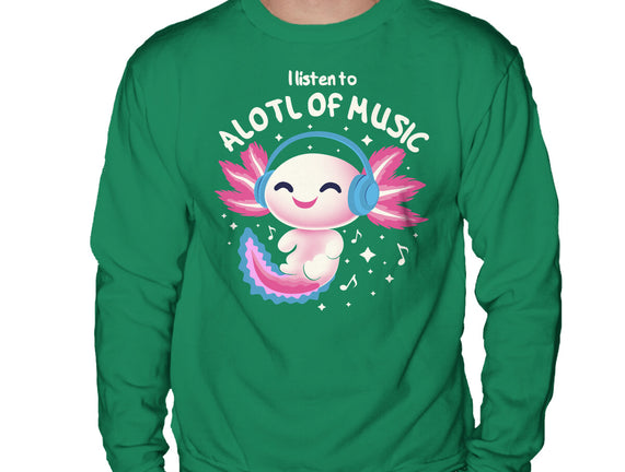Alotl Of Music