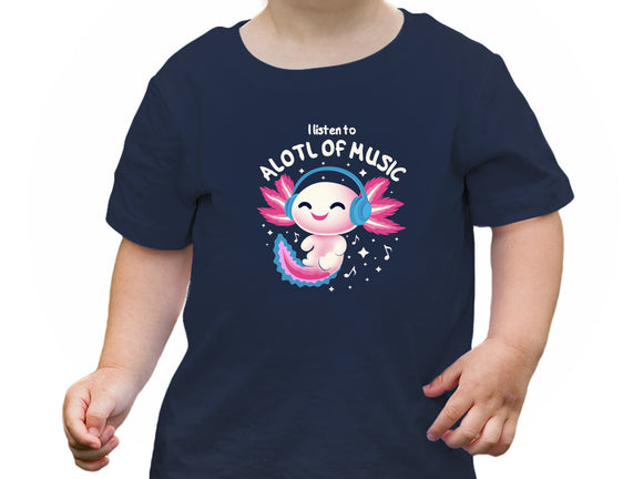 Alotl Of Music