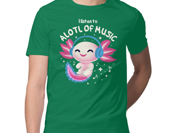 Alotl Of Music