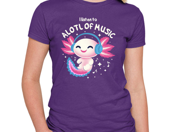 Alotl Of Music