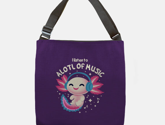 Alotl Of Music