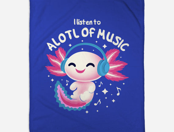 Alotl Of Music