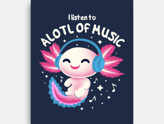 Alotl Of Music