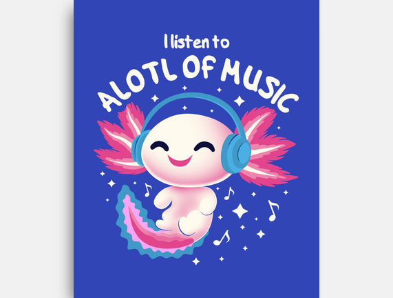 Alotl Of Music