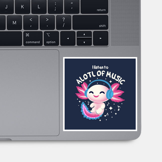 Alotl Of Music-None-Glossy-Sticker-erion_designs