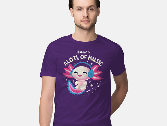 Alotl Of Music