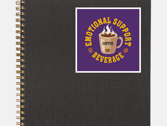Coffee Emotional Support Beverage
