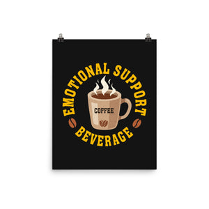 Coffee Emotional Support Beverage