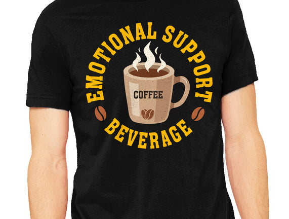Coffee Emotional Support Beverage
