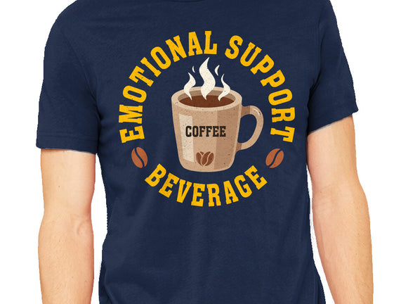 Coffee Emotional Support Beverage