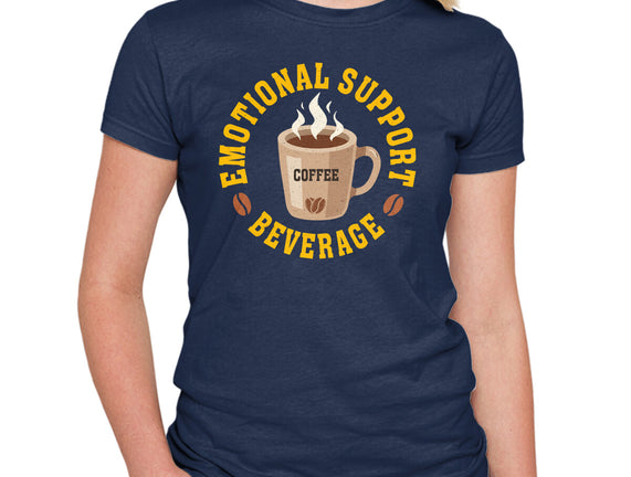 Coffee Emotional Support Beverage