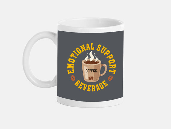 Coffee Emotional Support Beverage