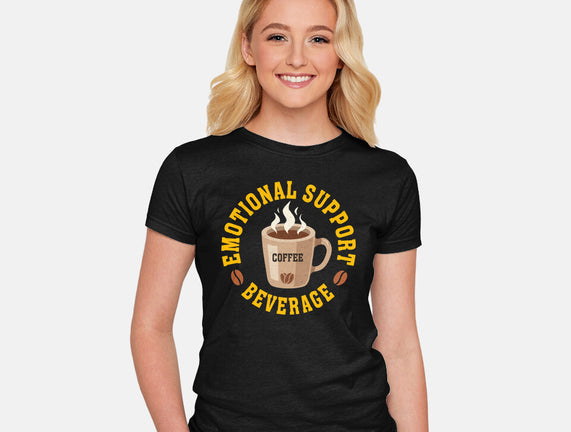 Coffee Emotional Support Beverage